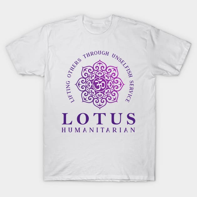 LOTUS Humanitarian T-Shirt by LOTUS Humanitarian